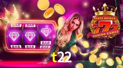 Descubra o Mundo do Cassino Online com t22